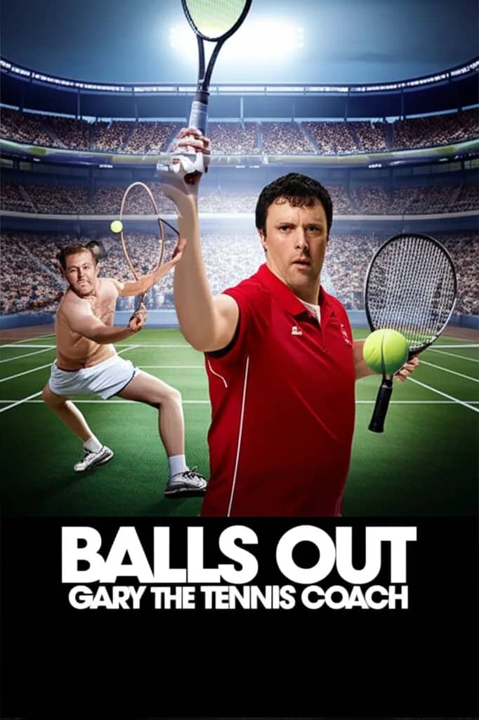 Poster for Balls Out: Gary the Tennis Coach