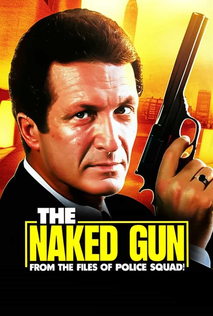 Poster for The Naked Gun: From the Files of Police Squad!