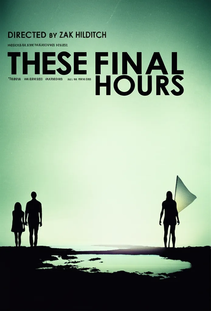 Poster for These Final Hours