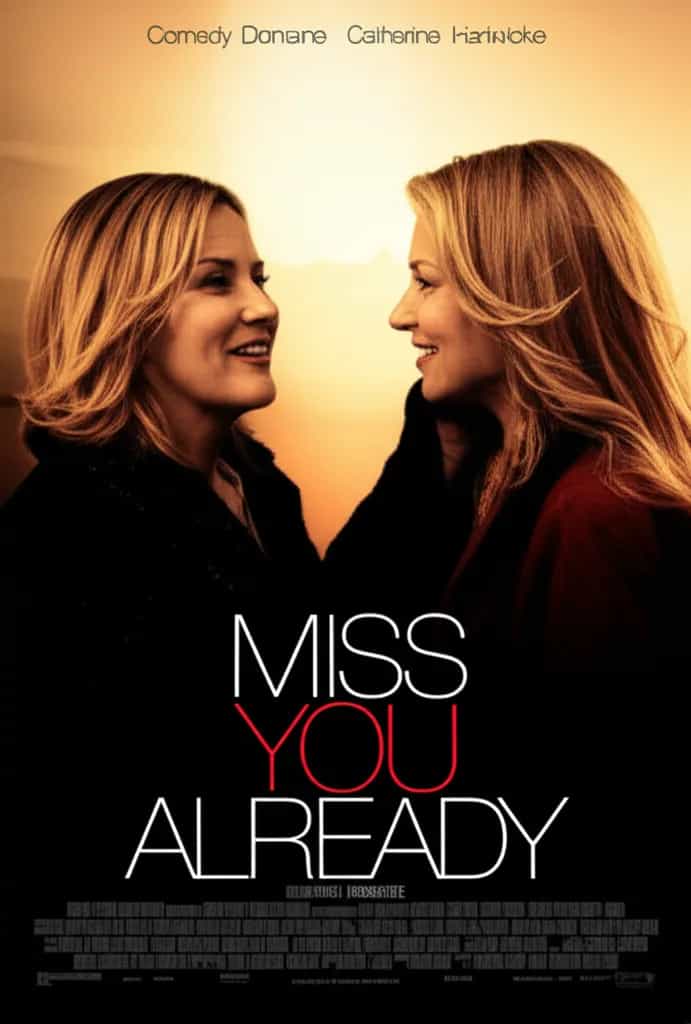 Poster for Miss You Already