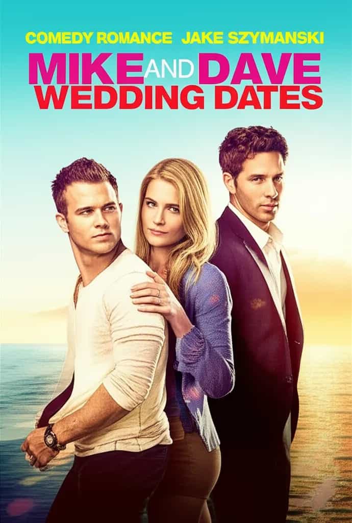 Poster for Mike and Dave Need Wedding Dates