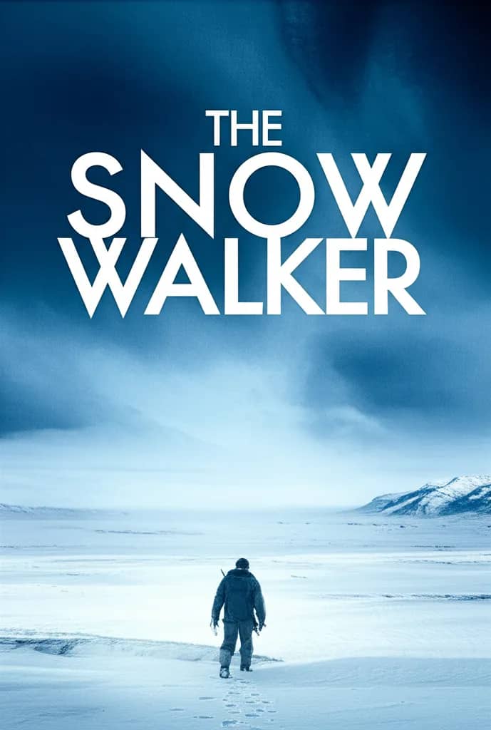 Poster for The Snow Walker