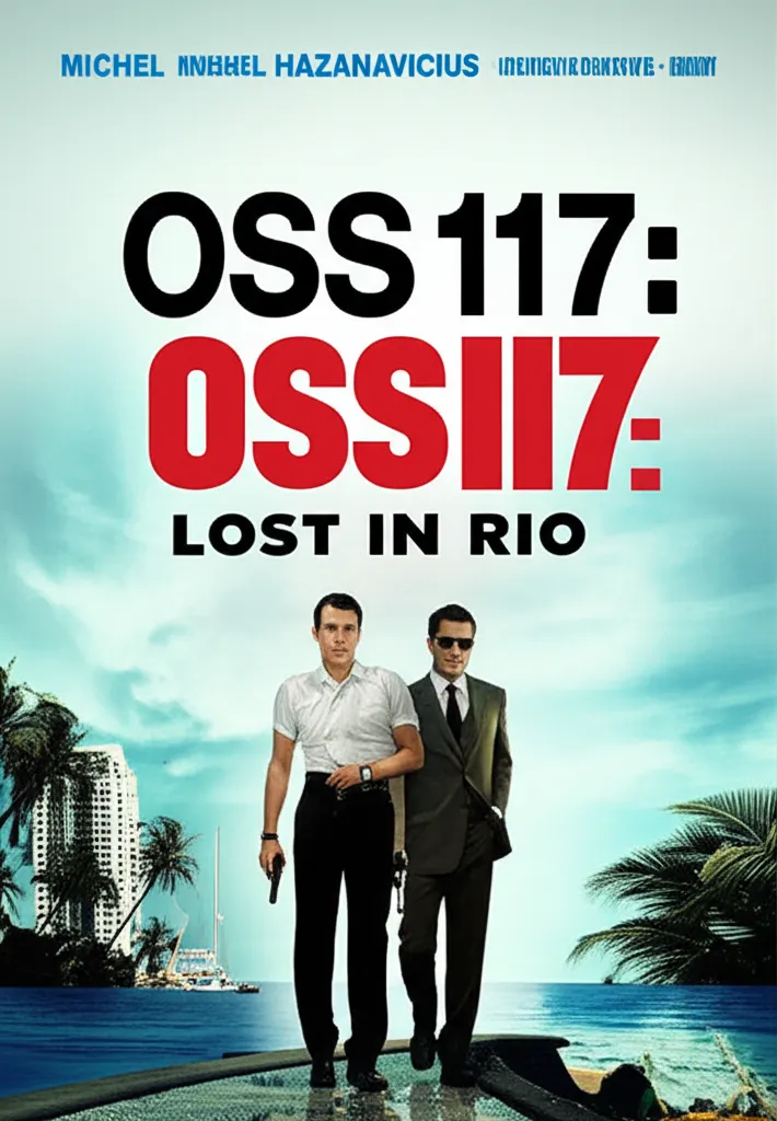 OSS 117: Lost in Rio poster