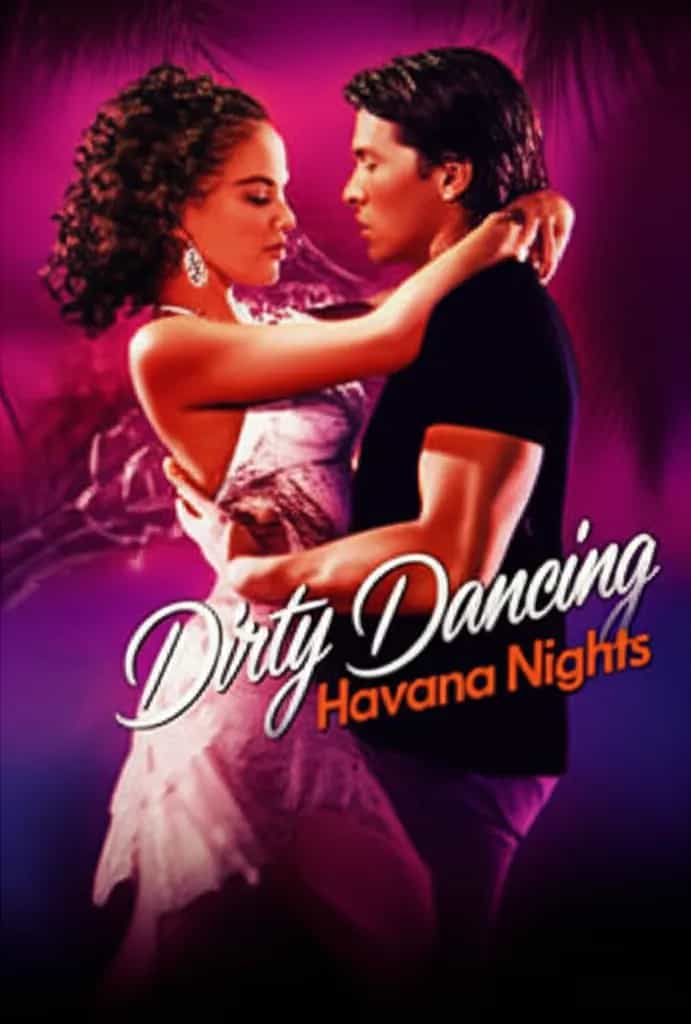 Poster for Dirty Dancing: Havana Nights