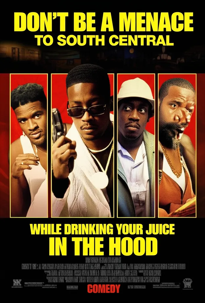 Don't Be a Menace to South Central While Drinking Your Juice in the Hood poster