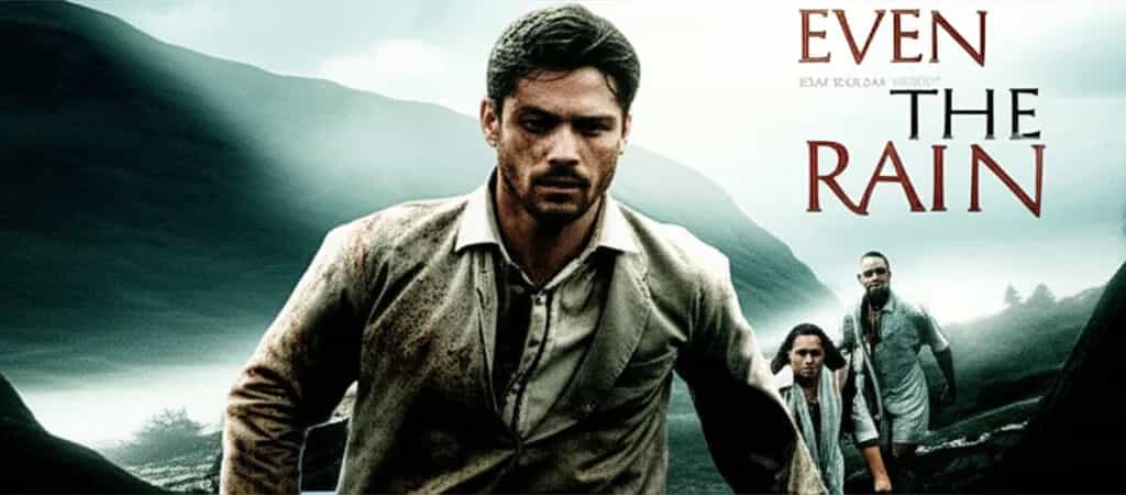 Poster for Even the Rain