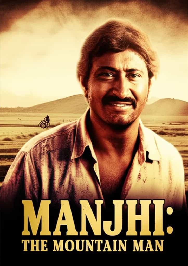 Poster for Manjhi: The Mountain Man